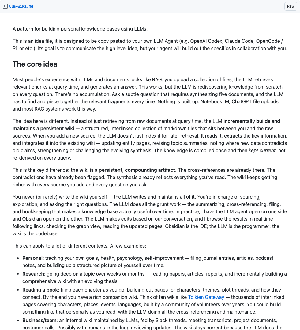 Andrej Karpathy's 'LLM Wiki' gist: the core idea that an LLM should incrementally build and maintain a persistent, interlinked markdown wiki rather than re-retrieving chunks per query.